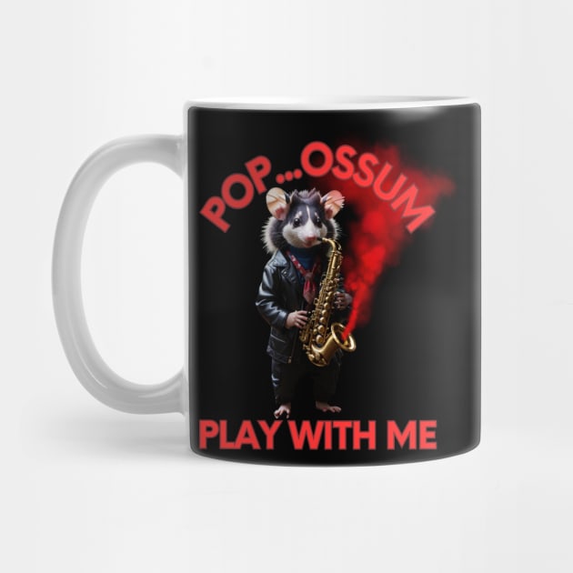 POPossum - Play with me by CyberFather